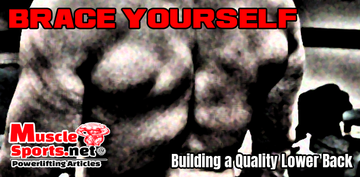 Brace Yourself: Building a Quality Lower Back